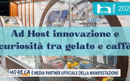 Ad Host innovazione e curiosità tra gelato e caffè
