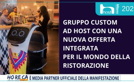 Gruppo Custom ad Host con una nuova offerta integrata per il mondo della ristorazione