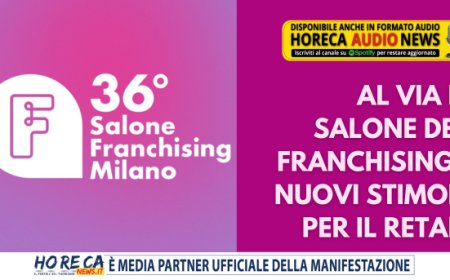 Al via il Salone del Franchising: nuovi stimoli per il Retail