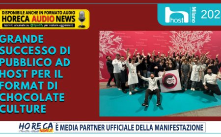Grande successo di pubblico ad Host per il format di Chocolate Culture