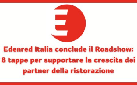 Edenred Italia conclude il Roadshow: 8 tappe per supportare la crescita dei partner della ristorazione