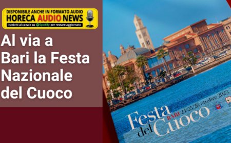 Al via a Bari la Festa Nazionale del Cuoco