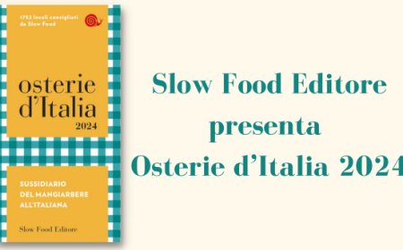 Slow Food Editore presenta Osterie d’Italia 2024