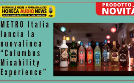METRO Italia lancia la nuova linea “Columbus Mixability Experience”