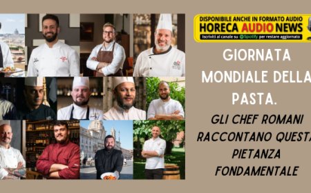 Giornata mondiale della pasta. Gli chef romani raccontano questa pietanza fondamentale