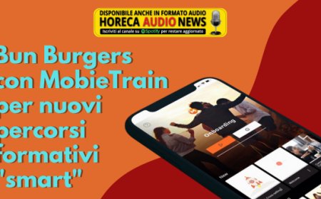 Bun Burgers con MobieTrain per nuovi percorsi formativi "smart"