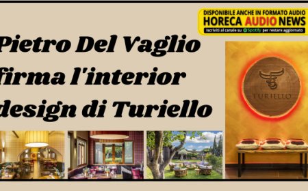 Pietro Del Vaglio firma l'interior design di Turiello