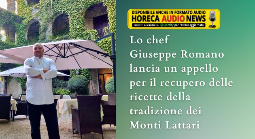 Lo chef Giuseppe Romano lancia un appello per il recupero delle ricette della tradizione dei Monti Lattari