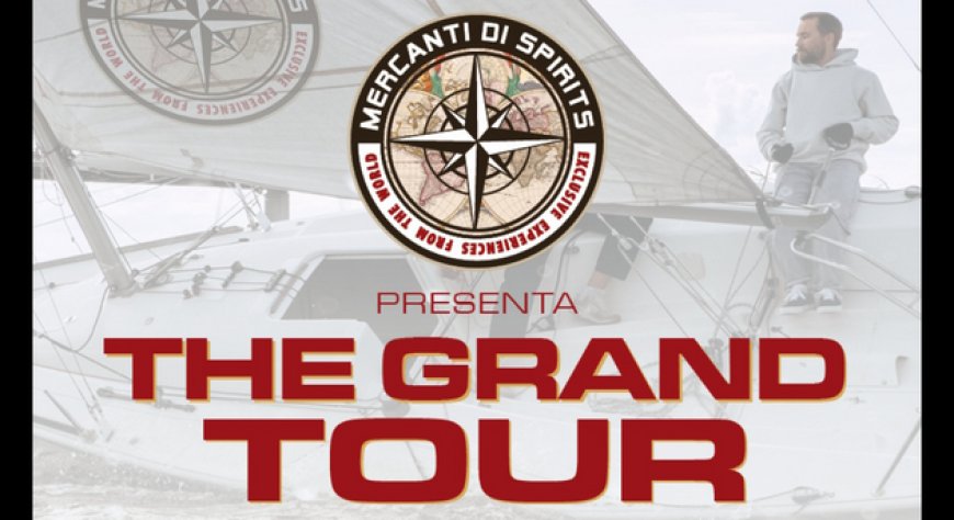 Mercanti di Spirits annuncia quattro tappe del The Grand Tour