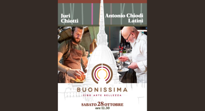 Antonio Chiodi Latini e Juri Chiotti per Buonissima 2023 