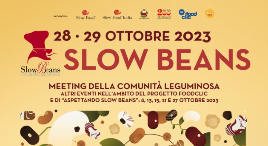 Tutto pronto per Slow Beans 2023,  l'evento di Slow Food Italia dedicato ai legumi