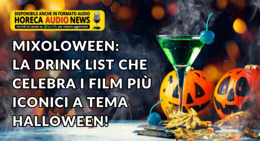 Mixoloween: la drink list che celebra i film più iconici a tema Halloween!