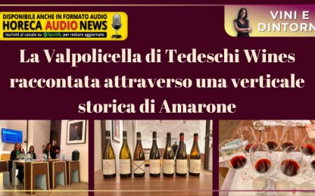 La Valpolicella di Tedeschi Wines raccontata attraverso una verticale storica di Amarone