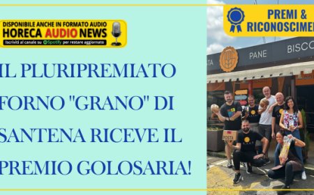 Il pluripremiato Forno "Grano" di Santena riceve il premio Golosaria!