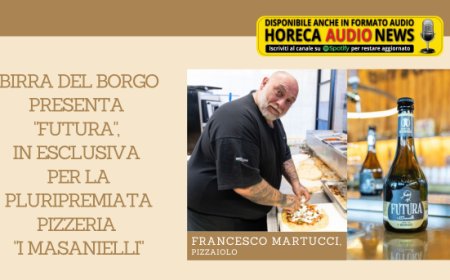 Birra del Borgo presenta "Futura", in esclusiva  per la pluripremiata pizzeria "I Masanielli"