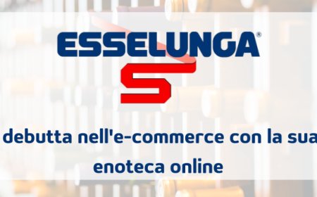 Esselunga debutta nell'e-commerce con la sua enoteca online