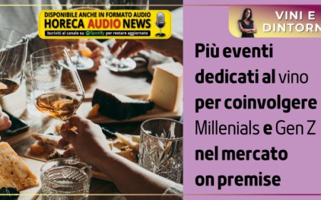 Più eventi dedicati al vino per coinvolgere Millenials e Gen Z nel mercato on premise