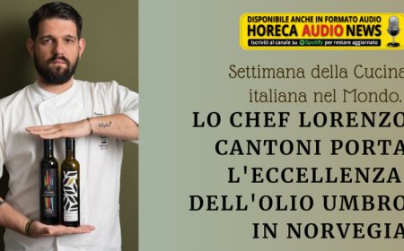 Settimana della Cucina italiana nel Mondo. Lo chef Lorenzo Cantoni porta l'eccellenza dell'olio umbro in Norvegia
