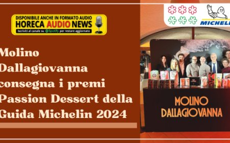 Molino Dallagiovanna consegna i premi Passion Dessert della Guida Michelin 2024