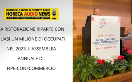 La ristorazione riparte con quasi un milione di occupati nel 2023. L'Assemblea annuale di FIPE-Confcommercio