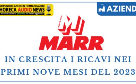 MARR: in crescita i ricavi nei primi nove mesi del 2023