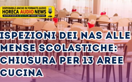 Ispezioni dei NAS alle mense scolastiche: chiusura per 13 aree cucina