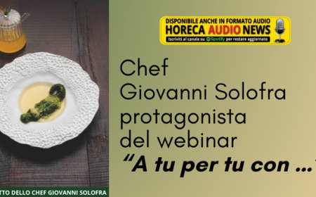 Chef Giovanni Solofra protagonista del webinar “A tu per tu con …”