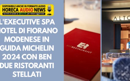 L'Executive Spa Hotel di Fiorano Modenese in Guida Michelin 2024 con ben due ristoranti stellati