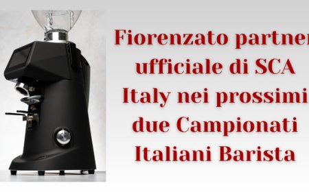 Fiorenzato partner ufficiale di SCA Italy nei prossimi due Campionati Italiani Barista