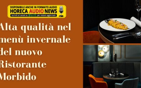 Alta qualità nel menù invernale del nuovo Ristorante Morbido