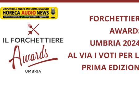 Forchettiere Awards Umbria 2024. Al via i voti per la prima edizione