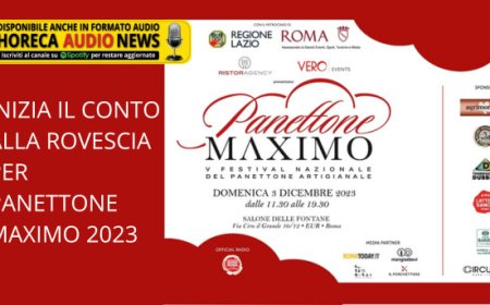 Inizia il conto alla rovescia per Panettone Maximo 2023