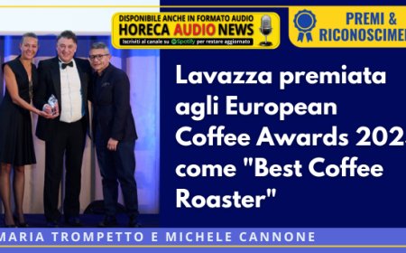 Lavazza premiata agli European Coffee Awards 2023 come "Best Coffee Roaster"