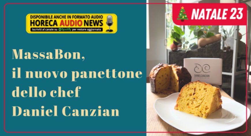 MassaBon, il nuovo panettone dello chef Daniel Canzian
