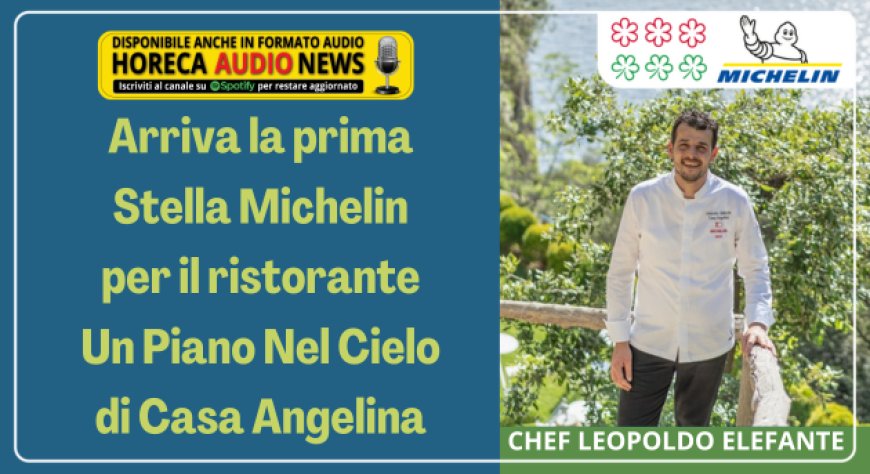 Arriva la prima Stella Michelin per il ristorante Un Piano Nel Cielo di Casa Angelina