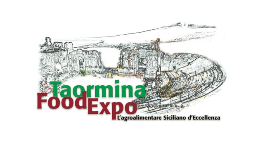 Dal 23 al 26 novembre 2023 - "Porta Catania Parking" a Taormina - Taormina Food Expo