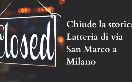 Chiude la storica Latteria di via San Marco a Milano