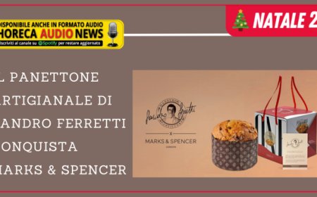 Il panettone artigianale di Sandro Ferretti conquista Marks & Spencer
