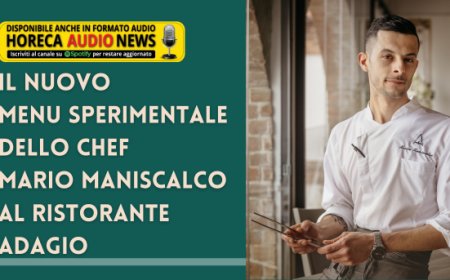 Il nuovo menu sperimentale dello chef Mario Maniscalco al ristorante Adagio