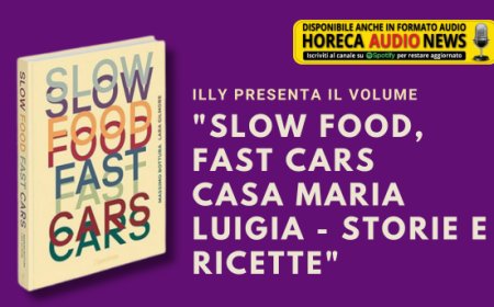 illy presenta il volume "Slow food, fast cars Casa Maria Luigia - Storie e ricette"