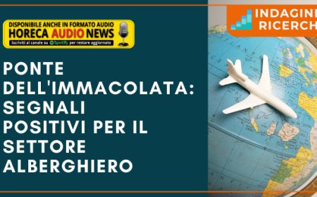 Ponte dell'Immacolata: segnali positivi per il settore alberghiero