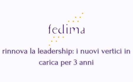 Fedima rinnova la leadership: i nuovi vertici in carica per 3 anni