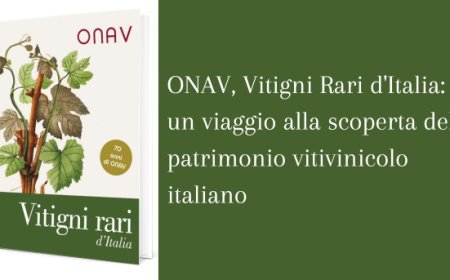 ONAV, Vitigni Rari d'Italia: un viaggio alla scoperta del patrimonio vitivinicolo italiano