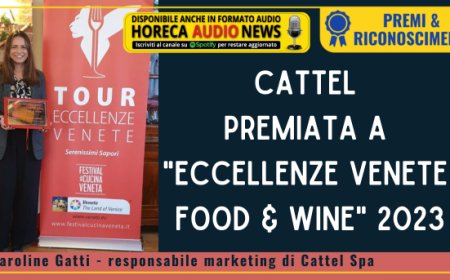 Cattel premiata a "Eccellenze Venete Food & Wine" 2023