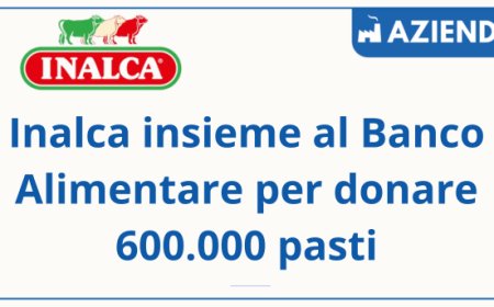 Inalca insieme al  Banco Alimentare per donare  600.000 pasti