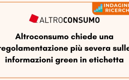 Altroconsumo chiede una regolamentazione più severa sulle informazioni green in etichetta