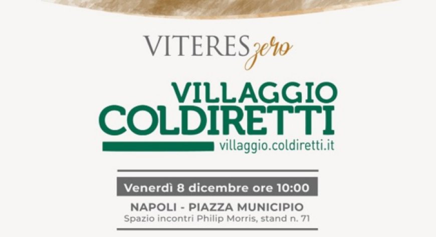 Il Cortiglio al Villaggio di Natale della Coldiretti a Napoli con "ViteresZero"