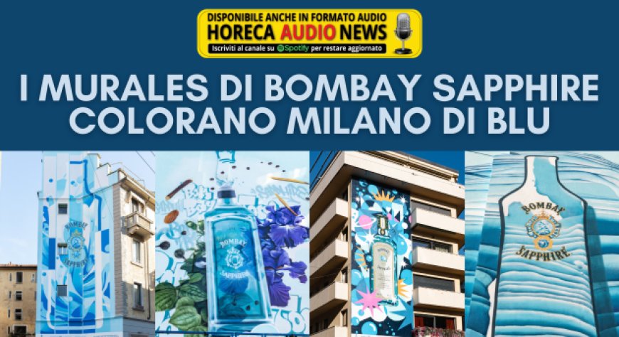 I murales di Bombay Sapphire colorano Milano di blu