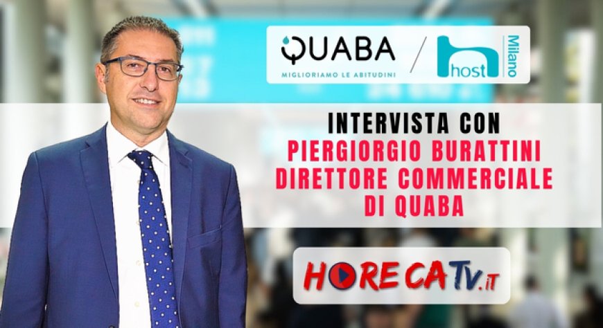 HorecaTv a Host 2023: Intervista con Piergiorgio Burattini di Quaba