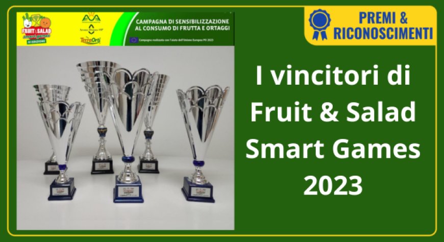 I vincitori di Fruit & Salad Smart Games 2023